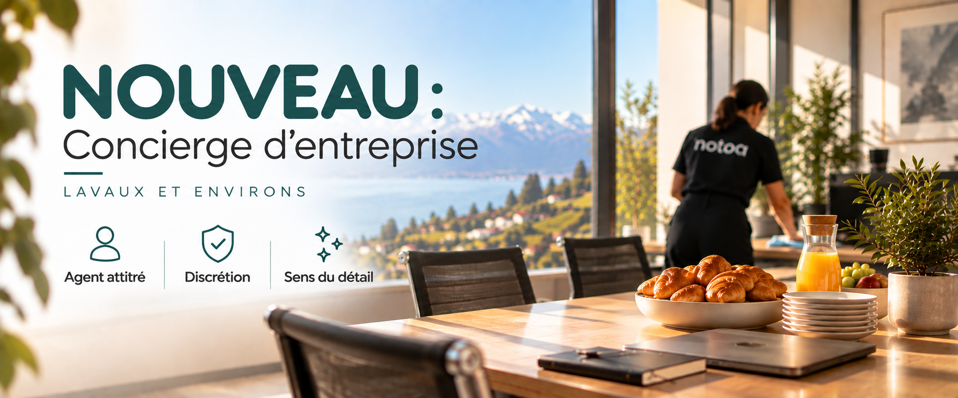 notoa — Concierge d'entreprise, Lavaux et environs
